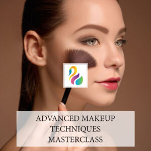 Advanced Makeup Techniques Masterclass