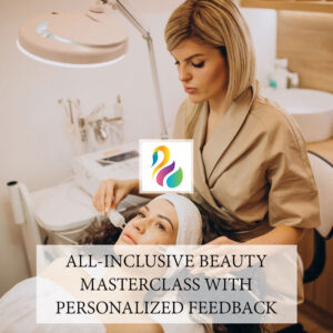 All-Inclusive Beauty Masterclass with Personalized Feedback